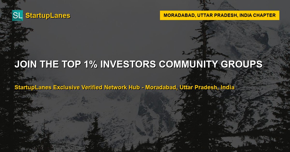 Investors WhatsApp Groups in Moradabad