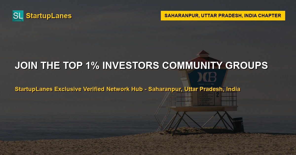 Investors WhatsApp Groups in Saharanpur