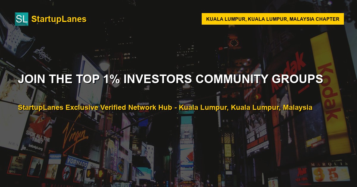 Investors WhatsApp Groups in Kuala Lumpur