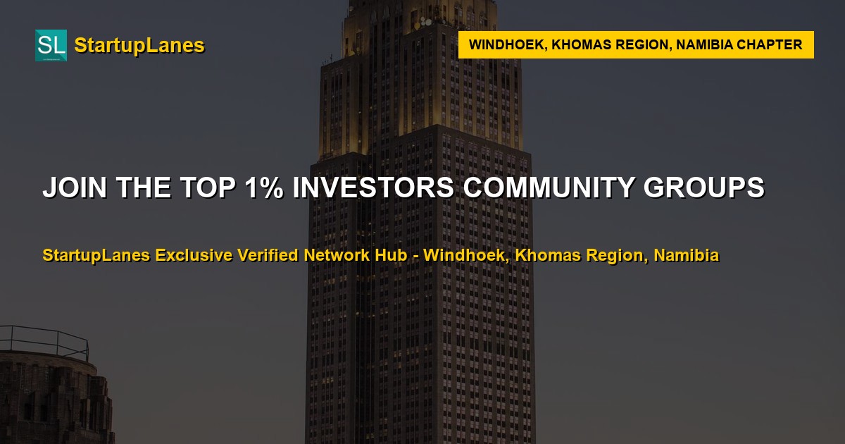 Investors WhatsApp Groups in Windhoek