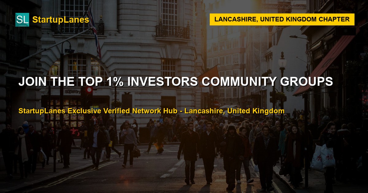 Investors WhatsApp Groups in Lancashire