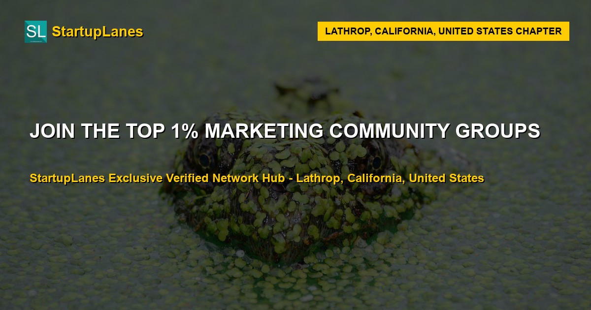 Marketing WhatsApp Groups in Lathrop