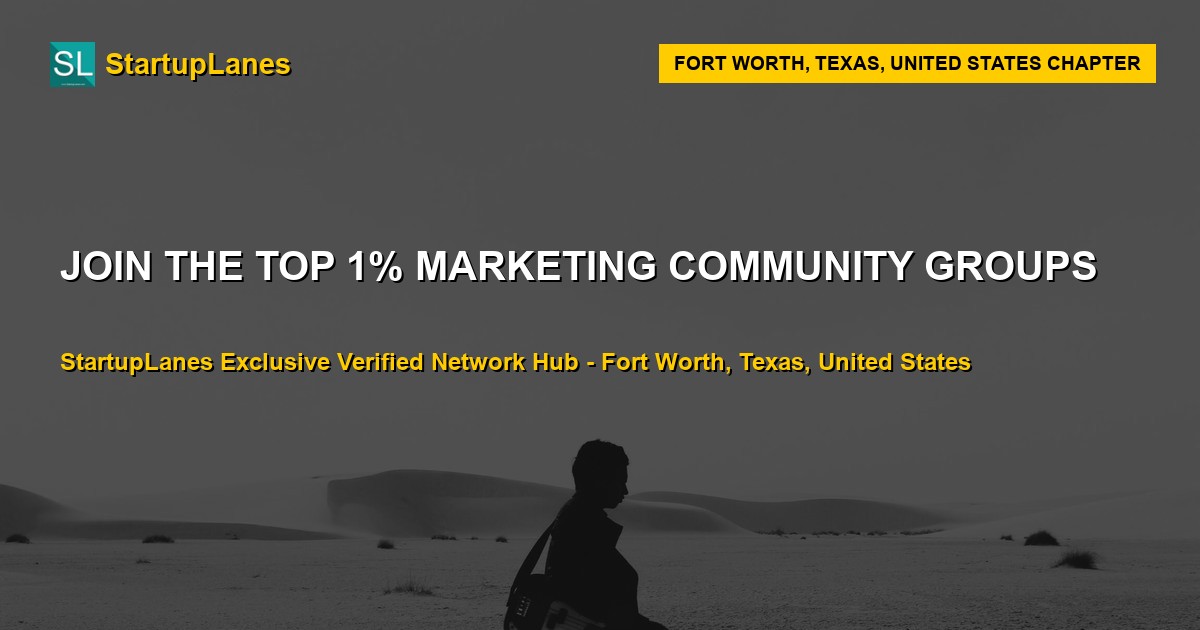 Marketing WhatsApp Groups in Fort Worth