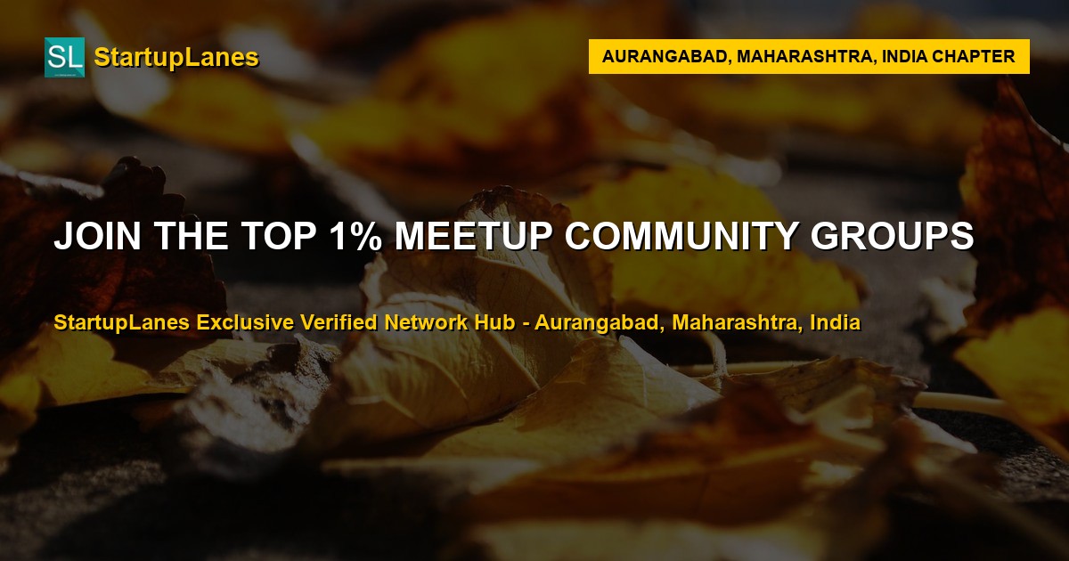 Meetup WhatsApp Groups in Aurangabad