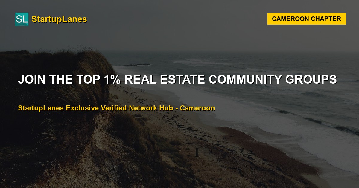 Real Estate WhatsApp Groups in Cameroon