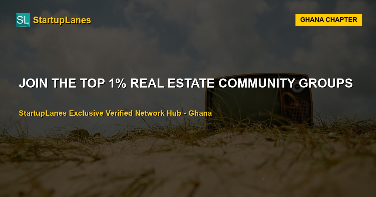 Real Estate WhatsApp Groups in Ghana