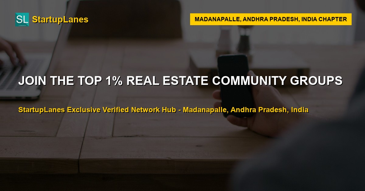 Real Estate WhatsApp Groups in Madanapalle