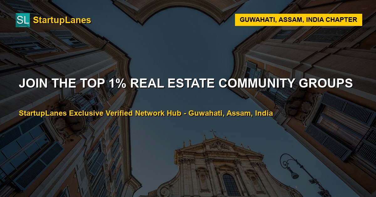 Real Estate WhatsApp Groups in Guwahati