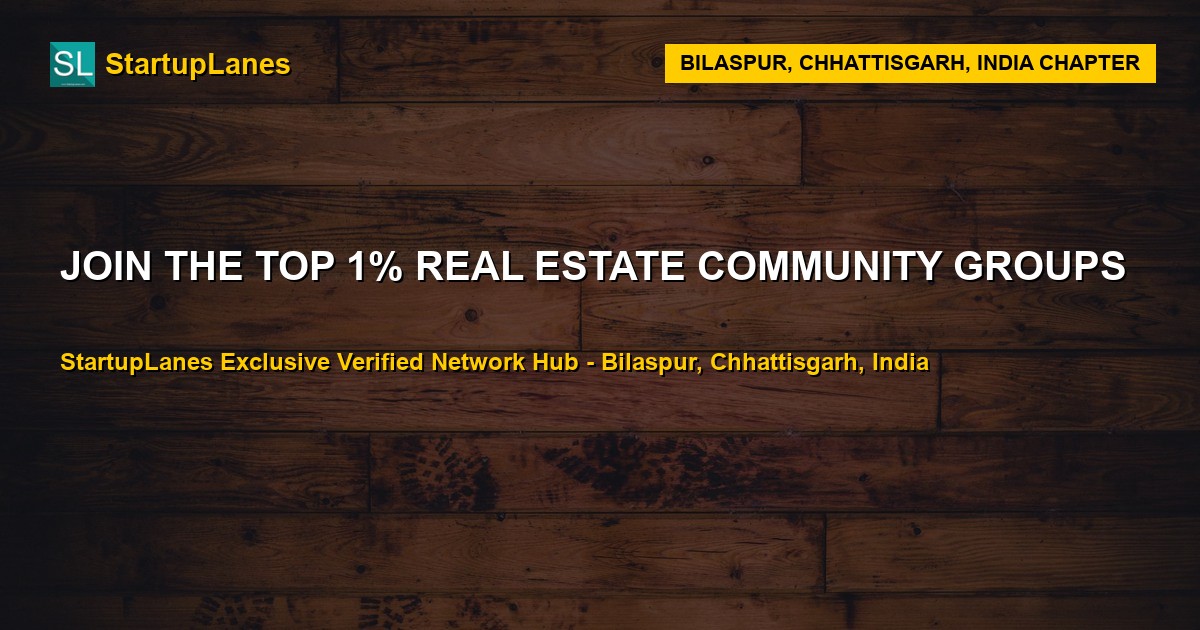 Real Estate WhatsApp Groups in Bilaspur