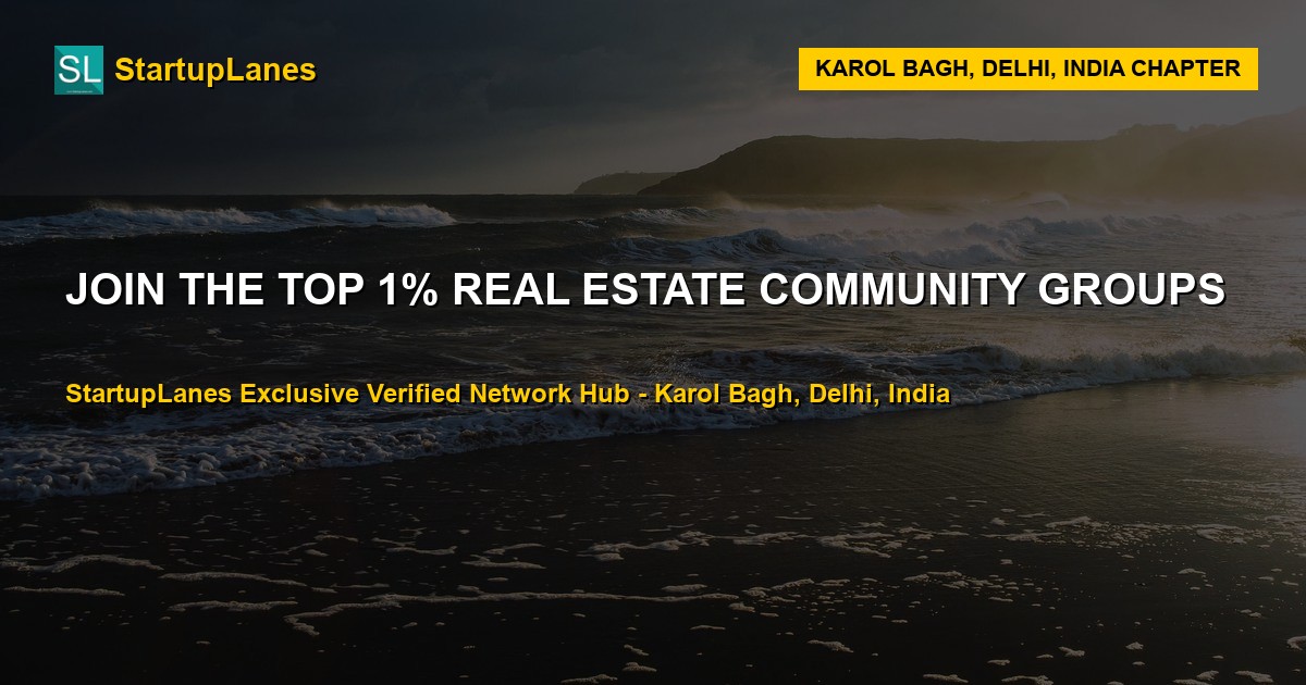 Real Estate WhatsApp Groups in Karol Bagh