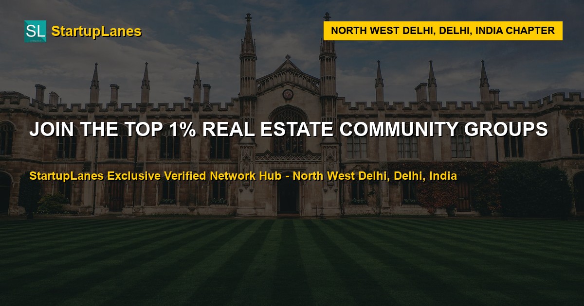 Real Estate WhatsApp Groups in North West Delhi