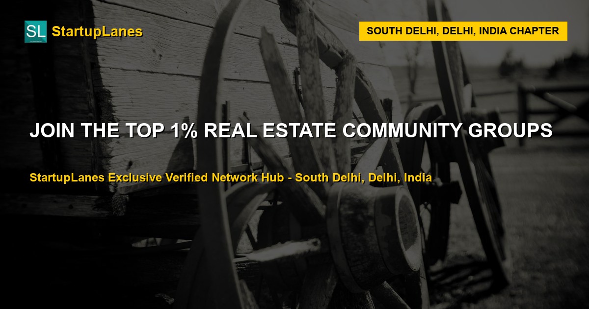 Real Estate WhatsApp Groups in South Delhi