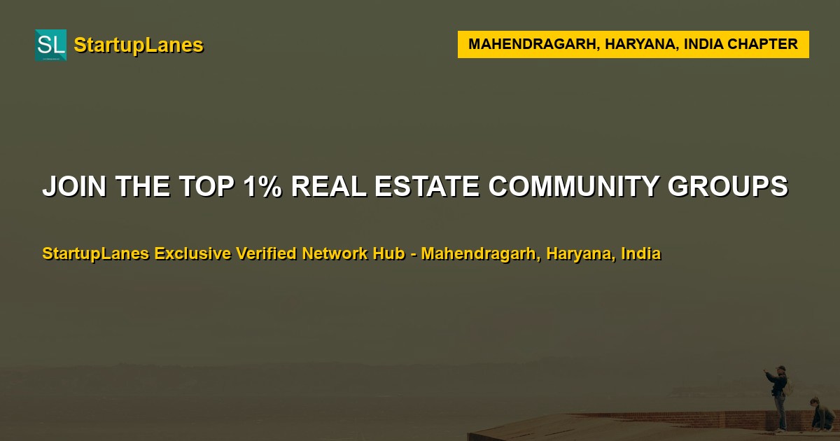 Real Estate WhatsApp Groups in Mahendragarh