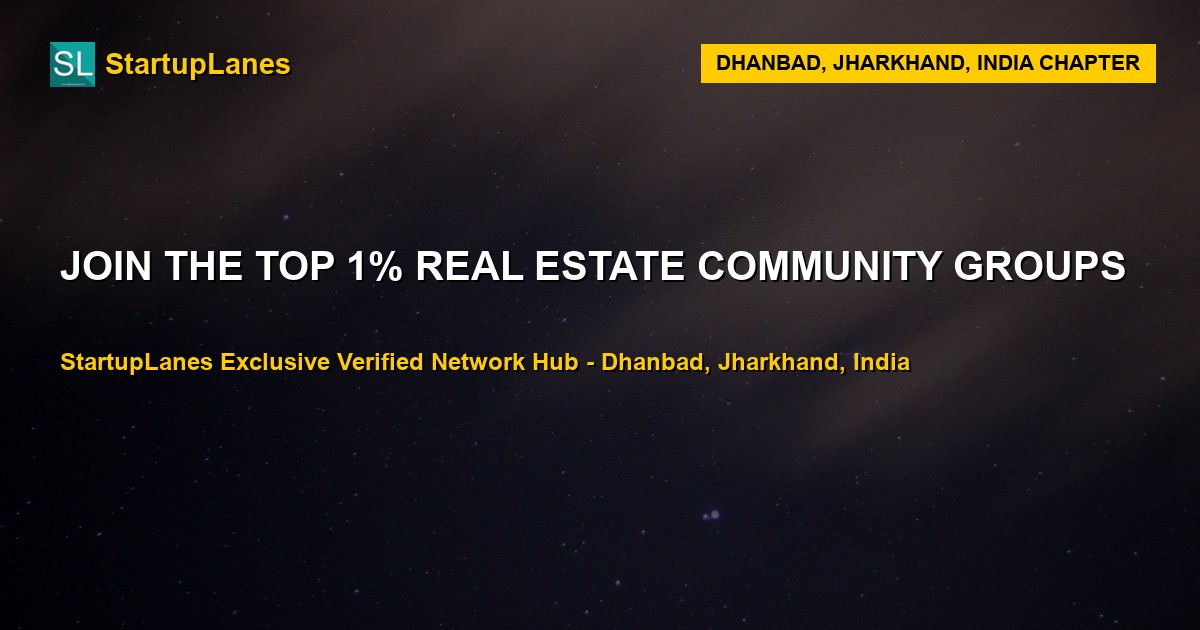 Real Estate WhatsApp Groups in Dhanbad