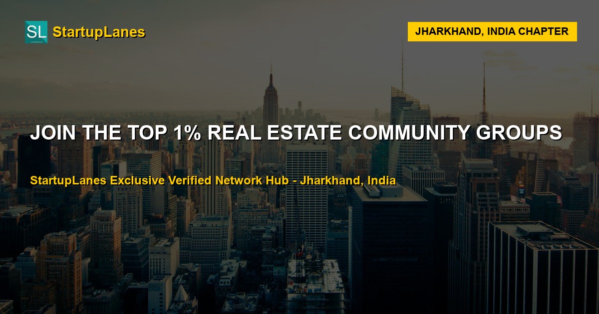 Real Estate WhatsApp Groups in Jharkhand