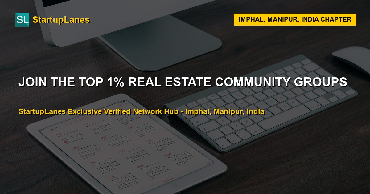 Real Estate WhatsApp Groups in Imphal