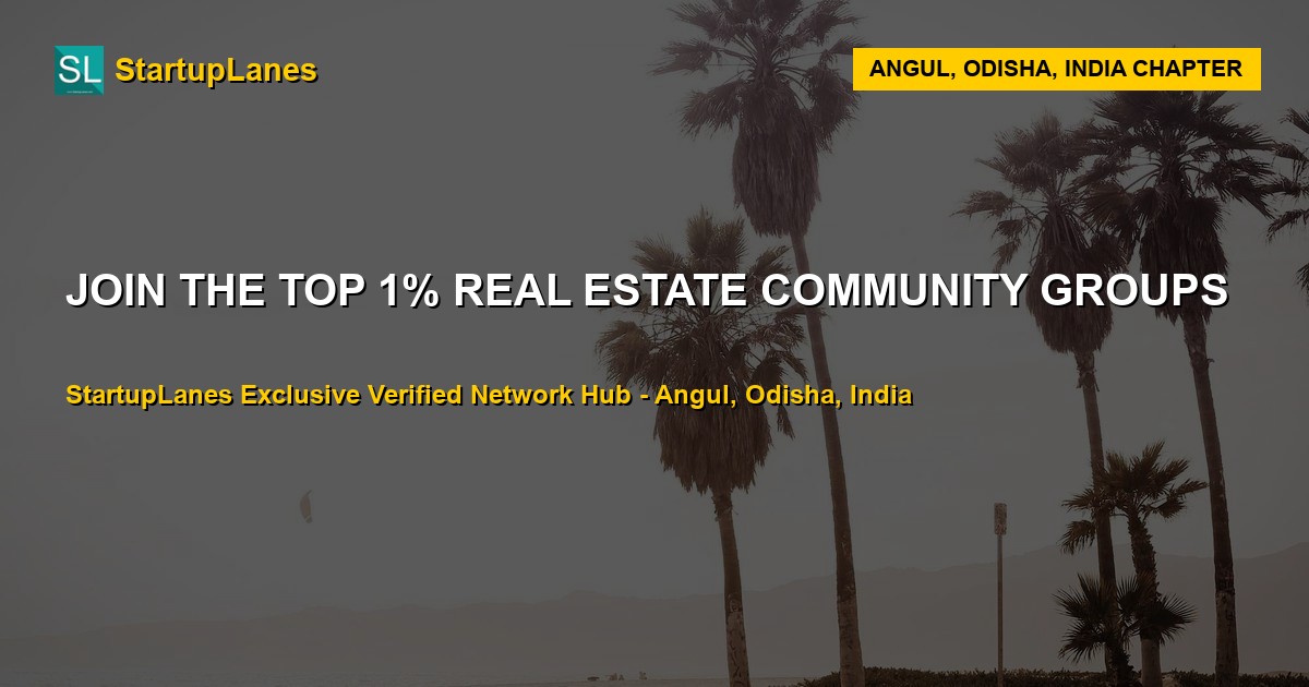 Real Estate WhatsApp Groups in Angul
