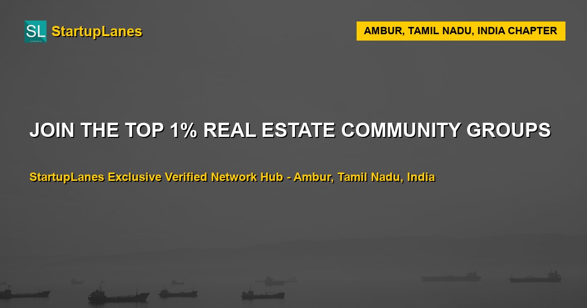 Real Estate WhatsApp Groups in Ambur