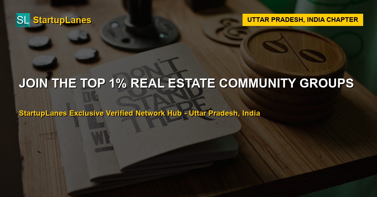 Real Estate WhatsApp Groups in Uttar Pradesh