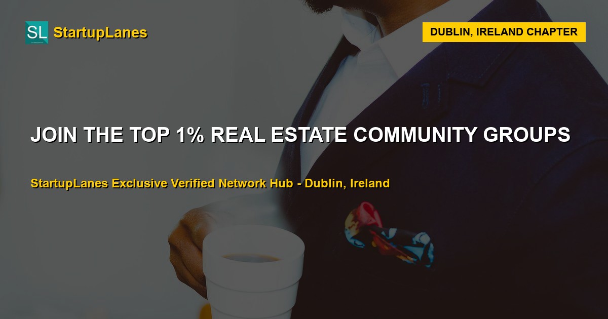 Real Estate WhatsApp Groups in Dublin