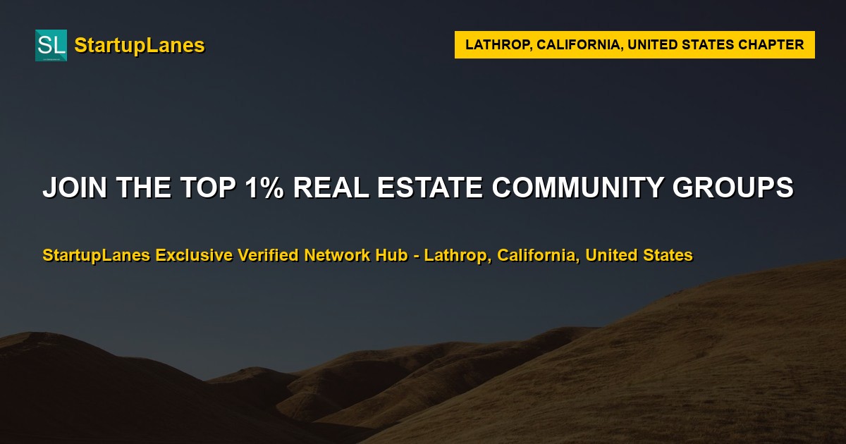 Real Estate WhatsApp Groups in Lathrop