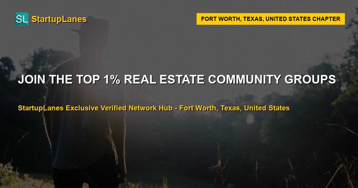Real Estate WhatsApp Groups in Fort Worth