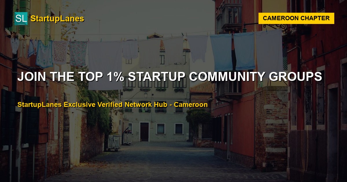 Startup WhatsApp Groups in Cameroon
