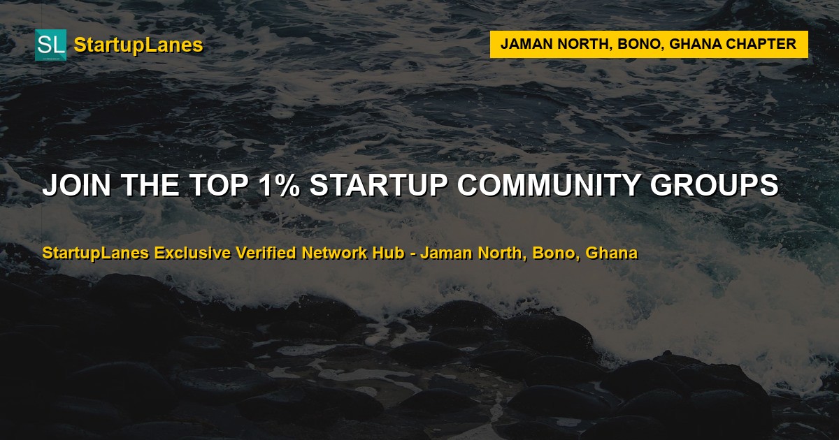 Startup WhatsApp Groups in Jaman North