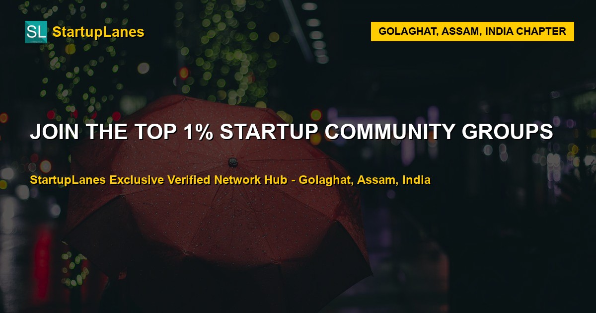 Startup WhatsApp Groups in Golaghat