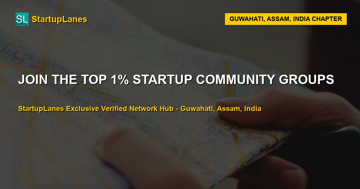 Startup WhatsApp Groups in Guwahati