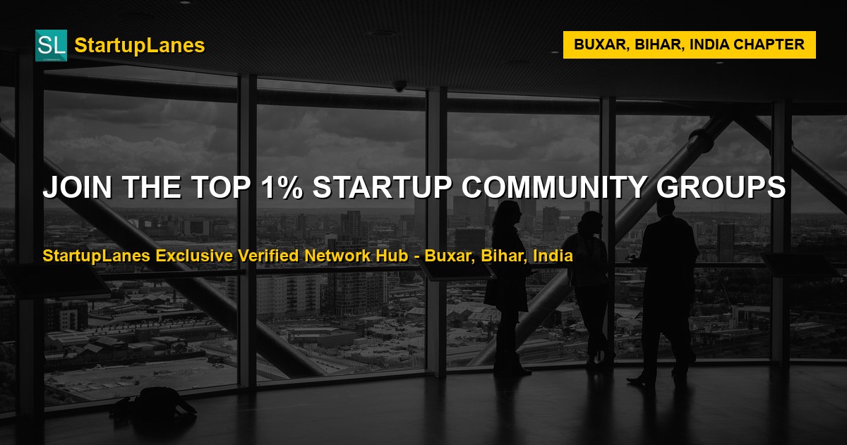Startup WhatsApp Groups in Buxar