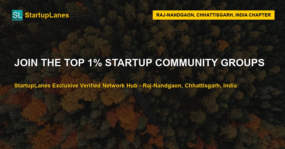 Startup WhatsApp Groups in Raj Nandgaon