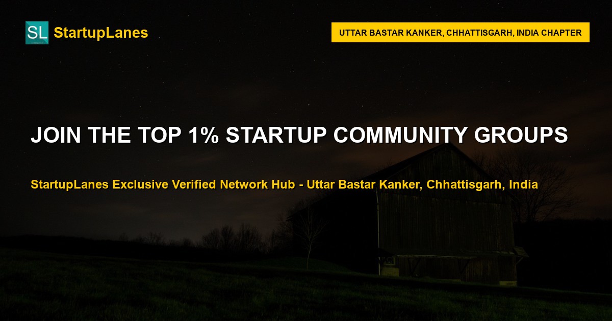 Startup WhatsApp Groups in Uttar Bastar Kanker