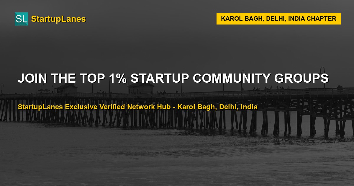 Startup WhatsApp Groups in Karol Bagh