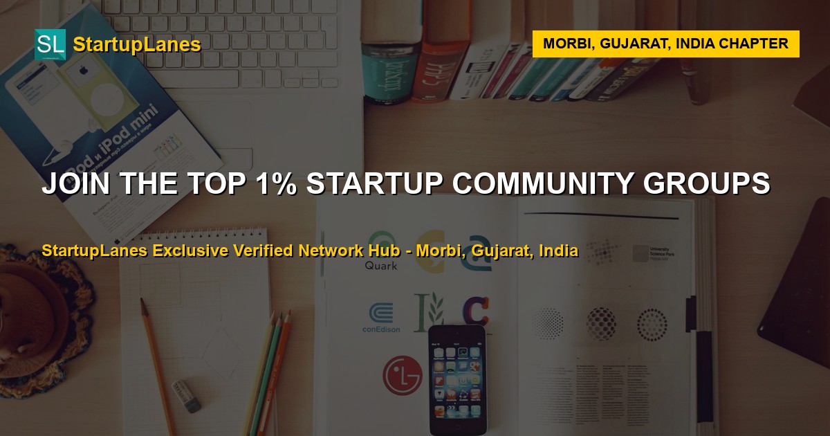 Startup WhatsApp Groups in Morbi