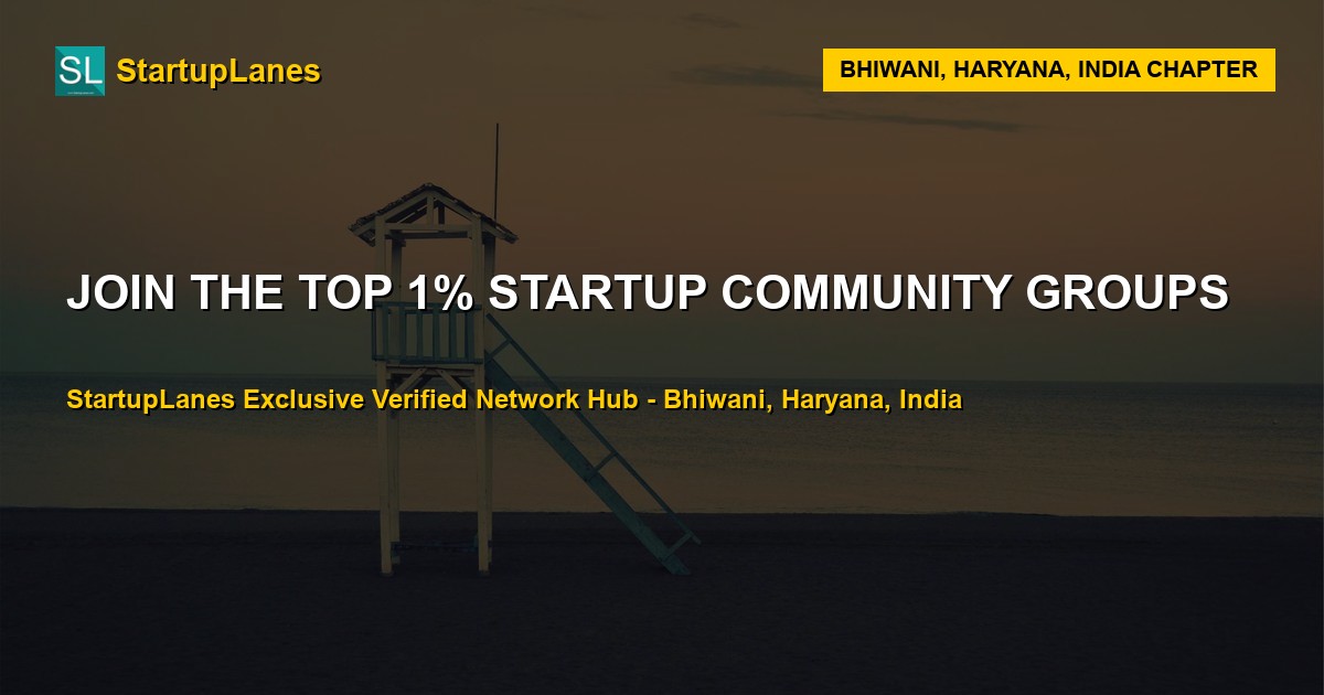 Startup WhatsApp Groups in Bhiwani