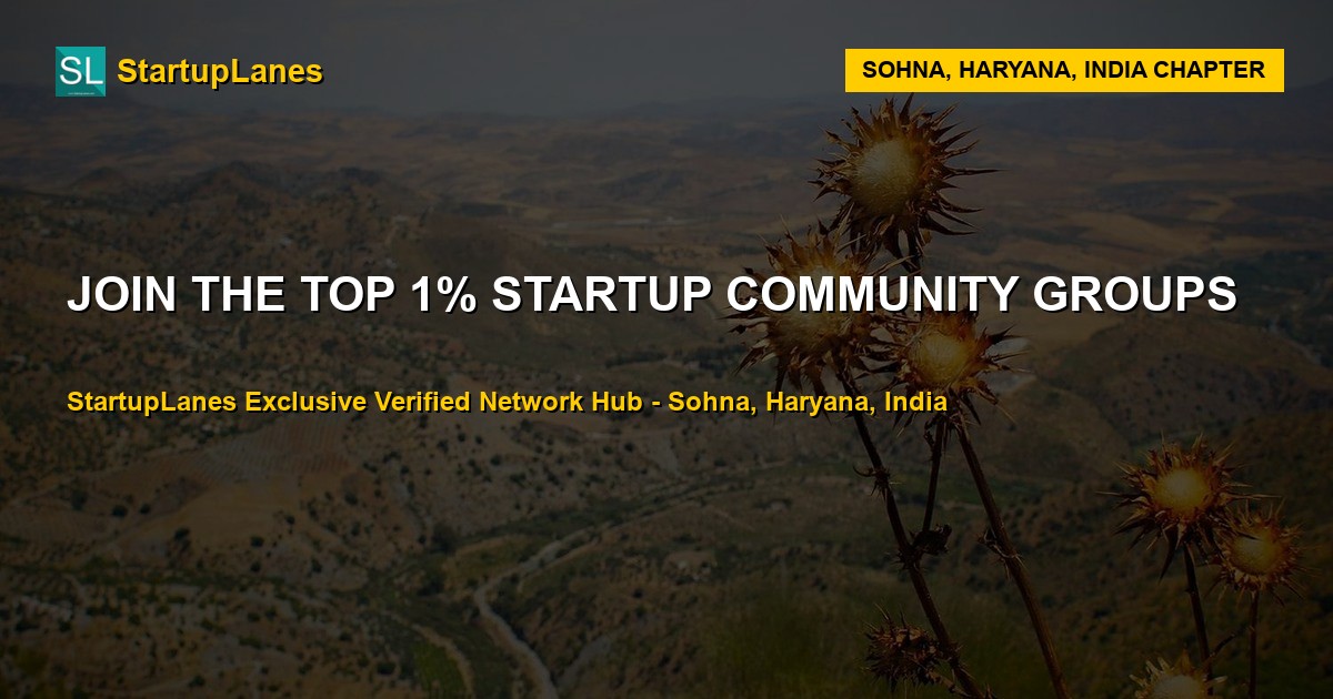 Startup WhatsApp Groups in Sohna