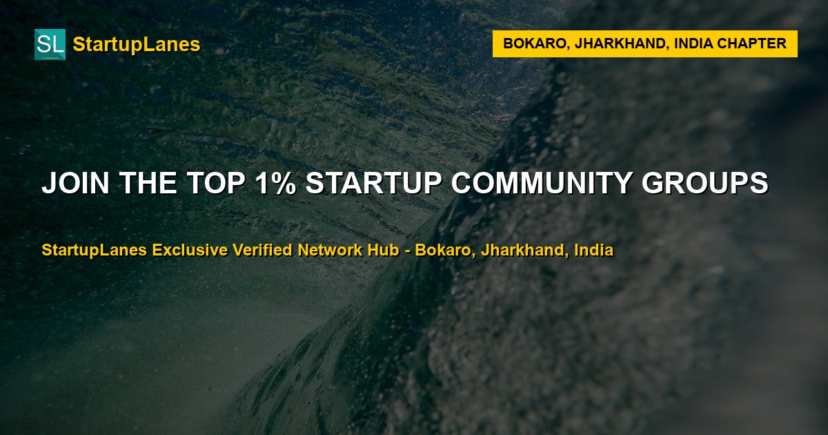 Startup WhatsApp Groups in Bokaro