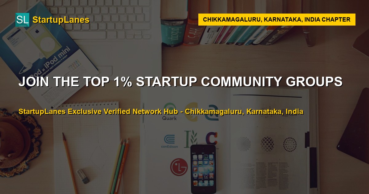 Startup WhatsApp Groups in Chikkamagaluru