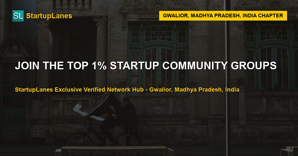 Startup WhatsApp Groups in Gwalior