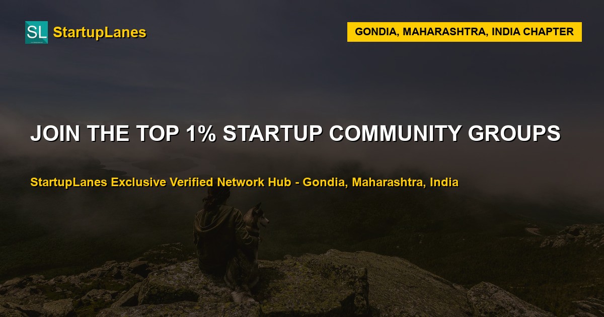 Startup WhatsApp Groups in Gondia