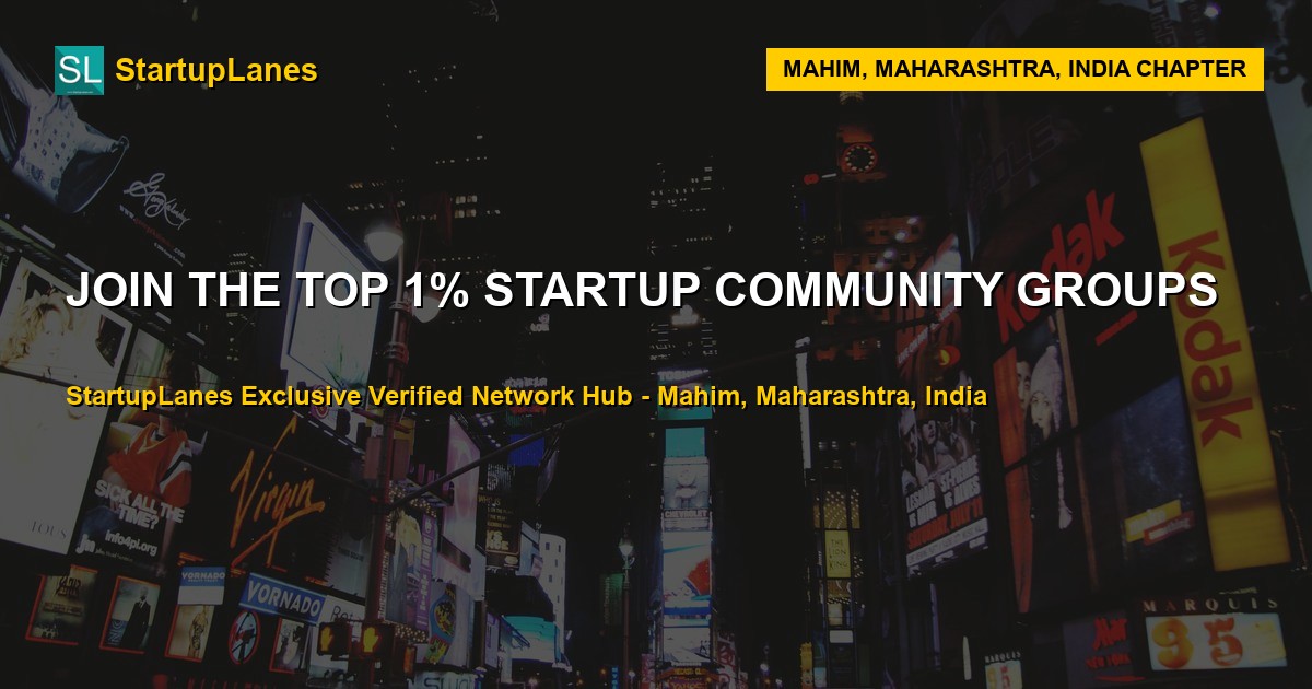 Startup WhatsApp Groups in Mahim