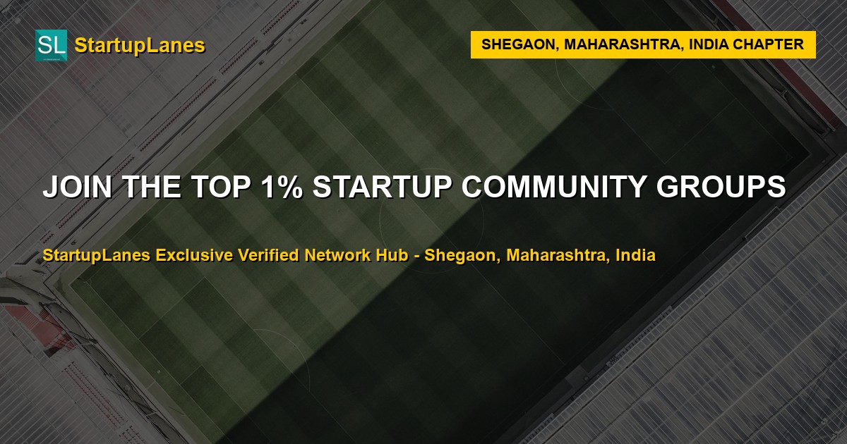 Startup WhatsApp Groups in Shegaon