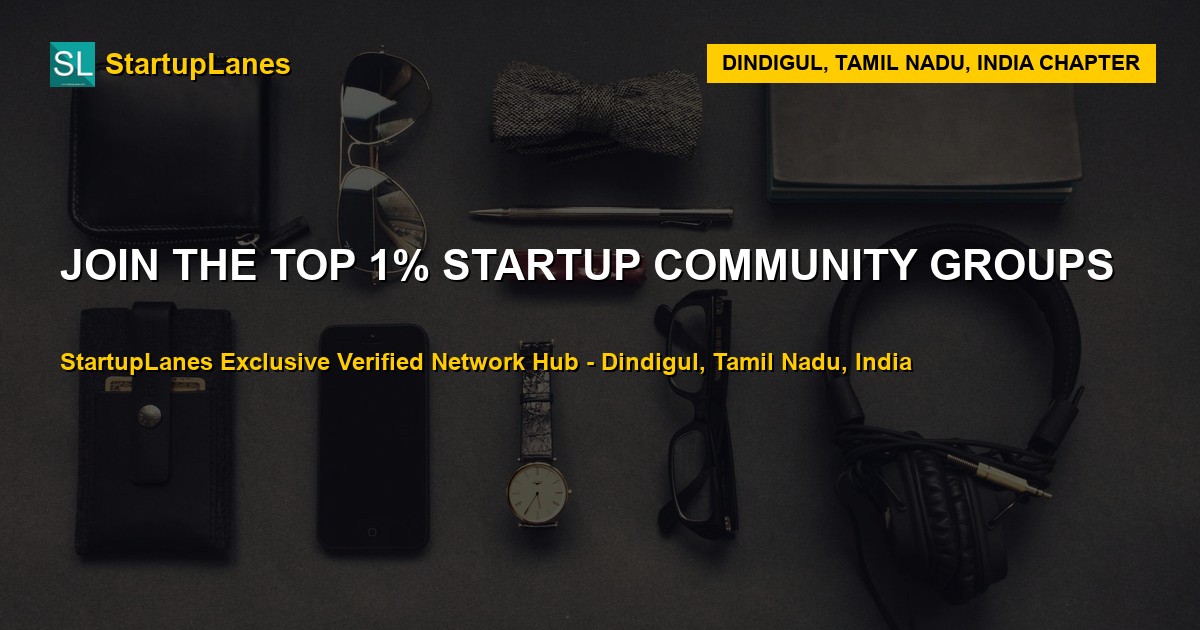 Startup WhatsApp Groups in Dindigul