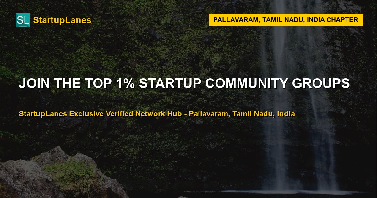 Startup WhatsApp Groups in Pallavaram