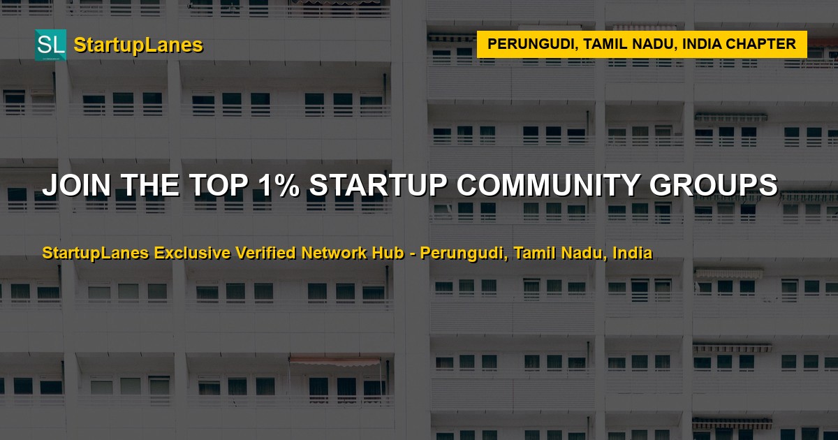 Startup WhatsApp Groups in Perungudi