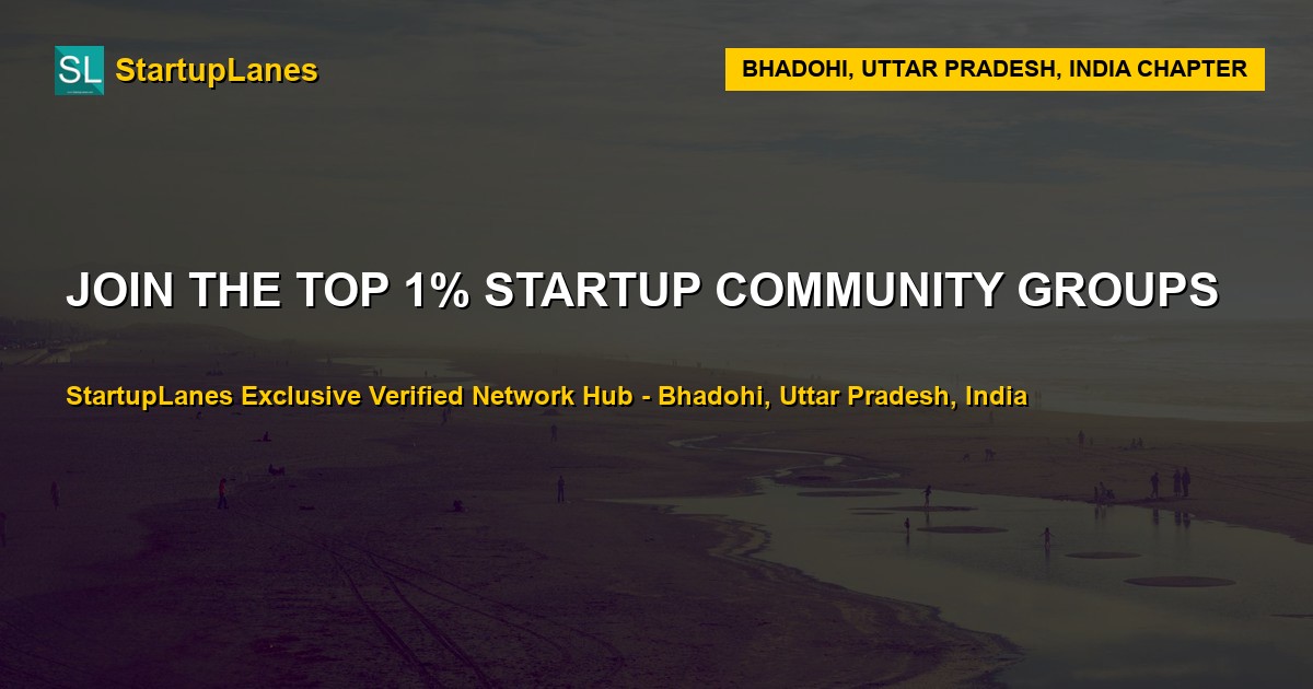 Startup WhatsApp Groups in Bhadohi