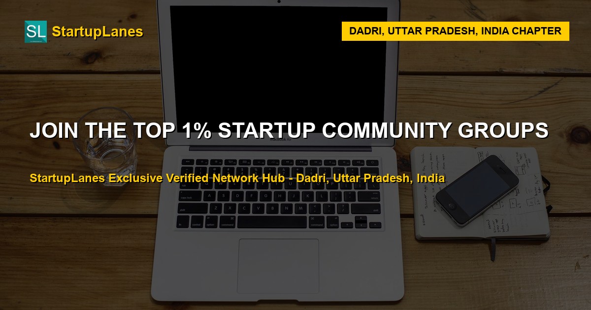 Startup WhatsApp Groups in Dadri