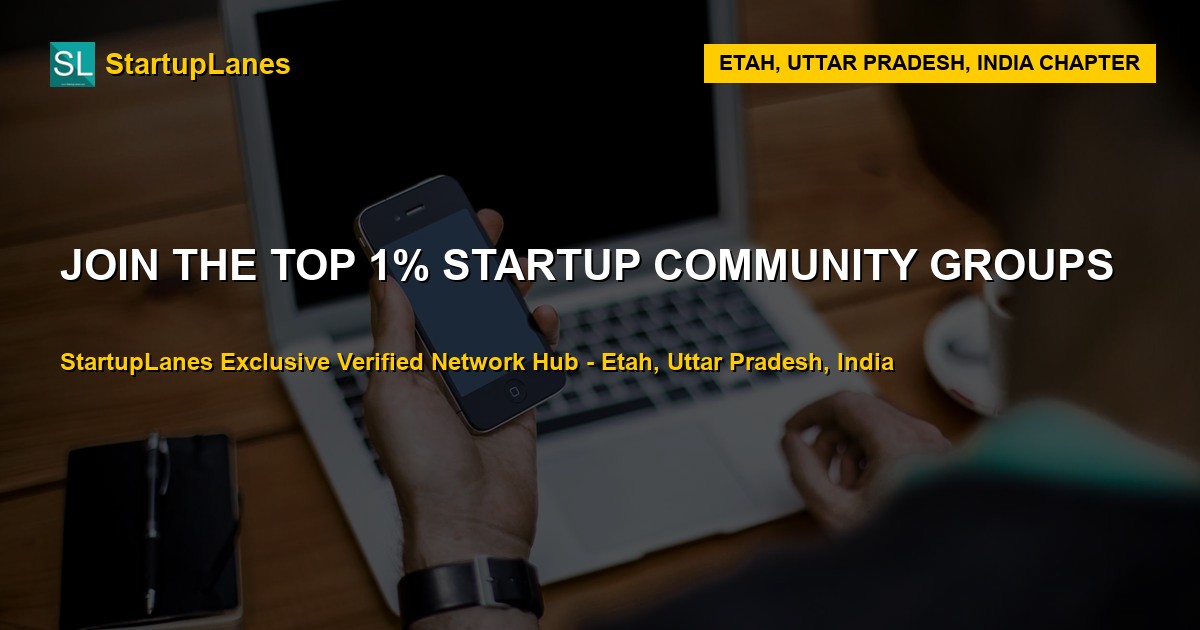 Startup WhatsApp Groups in Etah