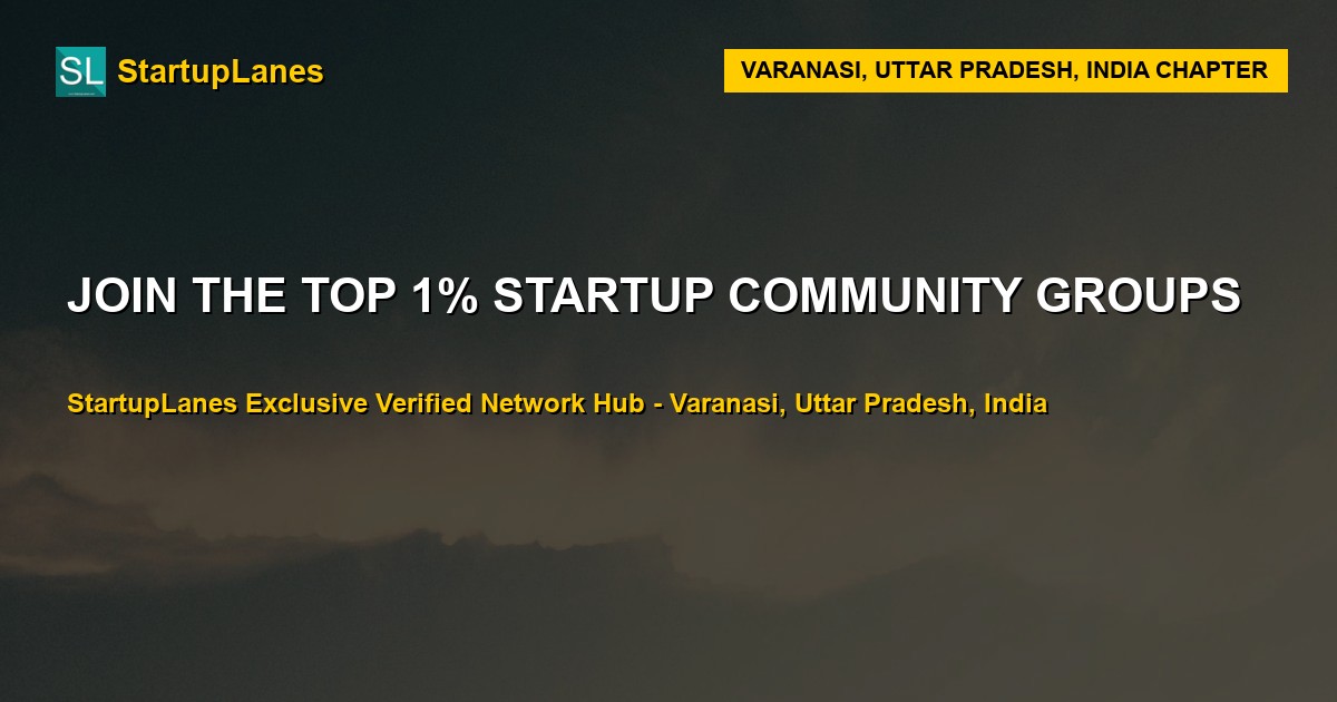 Startup WhatsApp Groups in Varanasi